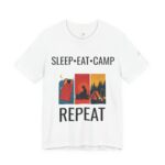 Sleep Eat Camp Repeat illustration T-Shirt